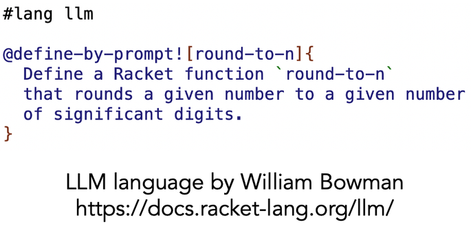 LLM language by William Bowman
https://docs.racket-lang.org/llm/
