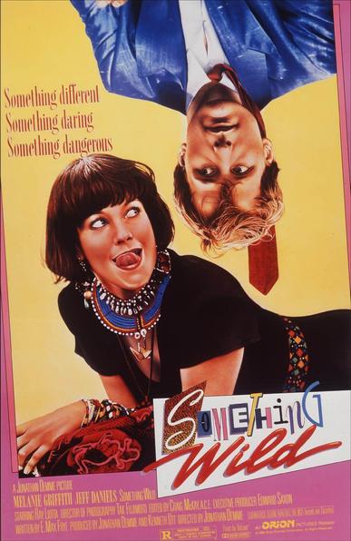 Poster for the 1986 movie Something Wild