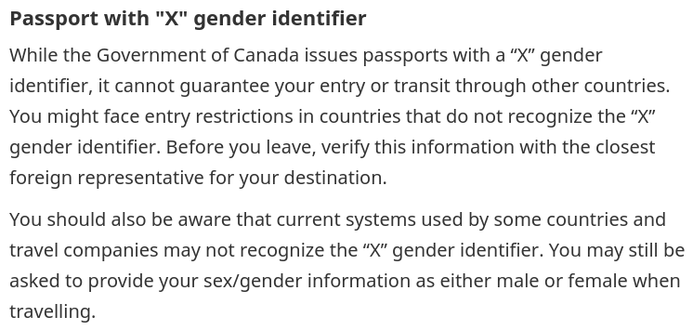 🇨🇦 Canada cautions holders of passports w. X gender marker about U.S. 🇺🇲
https://www.advocate.com/news/canada-cautions-usa-travel
https://travel.gc.ca/destinations/united-states#entryexit

* no gov. doc needs a gender marker
Not stated:
* systemic, pernicious, growing violent rhetoric against 2SLGBTQIA+ persons
* transphobic / transgenocidal movements in the U.S. /U.K. /Canada
* U.S. gun culture, active clubs, rising ideologically-motivated violent extremism

#ChristianRight #theocracy #misogyny #paternalism #HegemonicMasculinity #whiteNationalism #IMVE
https://mastodon.social/@persagen/114186381298087870