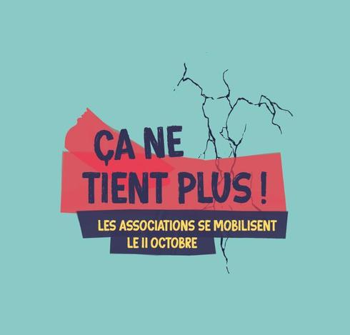 Ça ne tient plus ! LES ASSOCIATIONS SE MOBILISENT LE 11 OCTOBRE