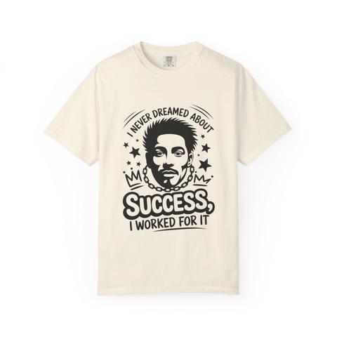 Success Inspirational Unisex T-shirt, Motivational Tee, Graphic Tee, Gift for Dreamers, Casual Wear, Streetwear Style