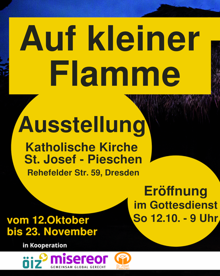 Die Ausstellung "Auf kleiner Flamme" ist ab 12.10. in der kath. Gemeinde St. Josef in Dresden Pieschen zu sehen. Ausgestellt werden Bilder der Lebensrealität mit knappem Zugang zu Energie in der DR Kongo.