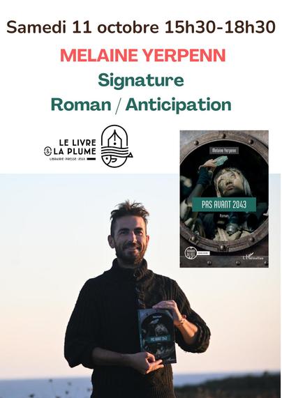 Affiche de la rencontre-présentation de Pas Avant 2043 au Livre et la Plume