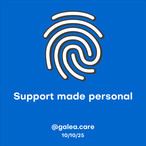 A blue background with a large white fingerprint icon in the center. Below it, bold white text reads: “Support made personal.” At the bottom, it says “@galea.care” and “10/10/25.”