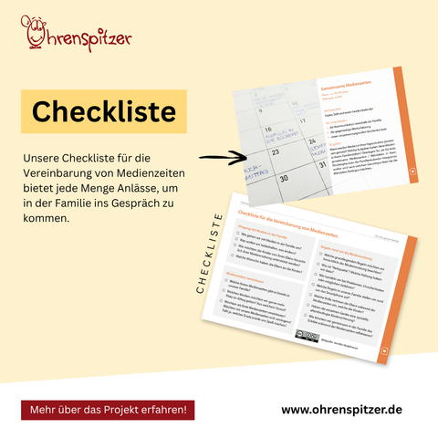 Checkliste:

Unsere Checkliste für die Vereinbarung von Medienzeiten bietet jede Menge Anlässe, um in der Familie ins Gespräch zu kommen.

Rechts von dem Text sieht man die Methodenkarte.