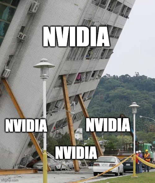 A tilted, earthquake-damaged building is being propped up by several wooden beams. The building is labeled “NVIDIA” in large bold letters, and each of the support beams is also labeled “NVIDIA.” The image humorously implies that NVIDIA’s massive success is being held up by itself alone, suggesting circular hype or self-reinforcing momentum.