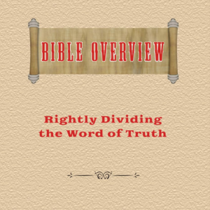 Rightly Dividing the Word of Truth