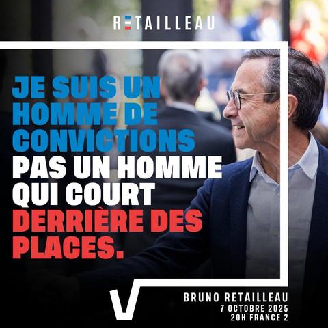 Photo représentant @BrunoRetailleau
 : « Je suis un homme de convictions pas un homme qui court derrière des places. » #AvecRetailleau