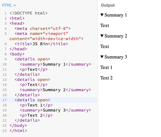 Code snippet showing an HTML document with three open details elements, each containing a summary and paragraphs, and the rendered output displaying the summary titles with corresponding text paragraphs on the right.

For each of the details element, the <summary> element is placed in different orders.