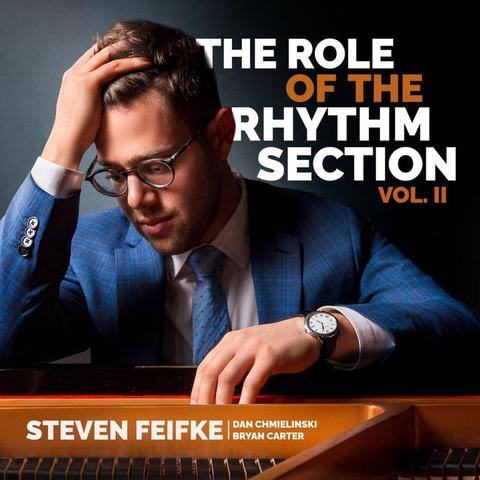 An image of the cover of the record album 'The Role of the Rhythm Section Vol. II' by Steven Feifke
