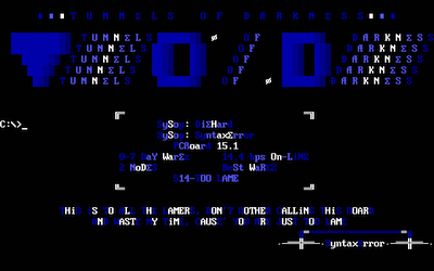 Tunnels of Darkness BBS