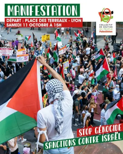 Visuel de l'appel à manifester pour la palestine.
Samedi 11 octobre à15h00, place des terreaux