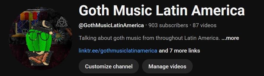 The header for YouTube channel Goth Music Latin America that currently has 903 subscribers