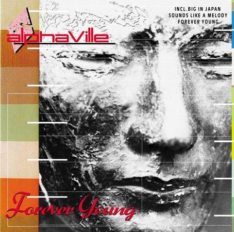 An image of the cover of the album 'Forever Young' by Alphaville