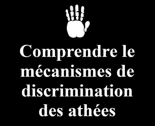 Comprendre les mécanismes de discrimination des athées
