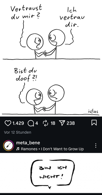 Im Instagram-Screenshot oben ein Dialog-Cartoon von islieb: "Vertraust du mir?" "Ich vertrau dir." "Bist du doof?!"
Darunter ragt eine meta_bene-Sprechblase ins Bild: "Bin ich nicht!"