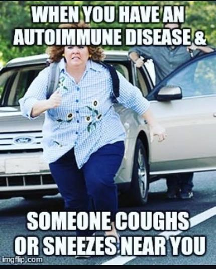 [melissa mcCartney running away from a guy in a car]

WHEN YOU HAVE AN AUTOIMMUNE DISEASE & SOMEONE COUGHS OR SNEEZESNEAR NEAR YOU