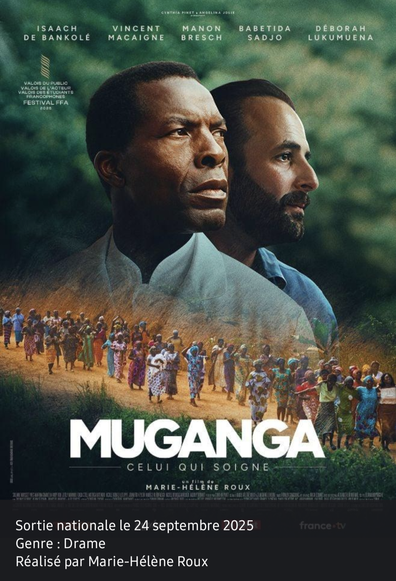 Muganga, celui qui soigne est un film franco-belge réalisé par Marie-Hélène Roux et sorti en 2025. 