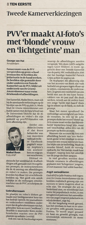 De Volkskrant 13 oktober 2025. p. 8. PVV’er maakt AI foto’s met ‘blonde’ vrouw en ‘lichtgetinte’ man.  