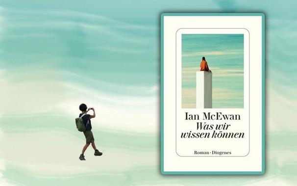 Ian McEwan: Was wir wissen können