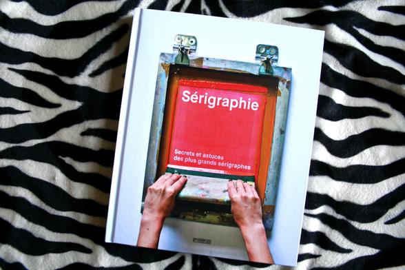 Livre SÉRIGRAPHIE - SECRETS ET ASTUCES 28.90 €