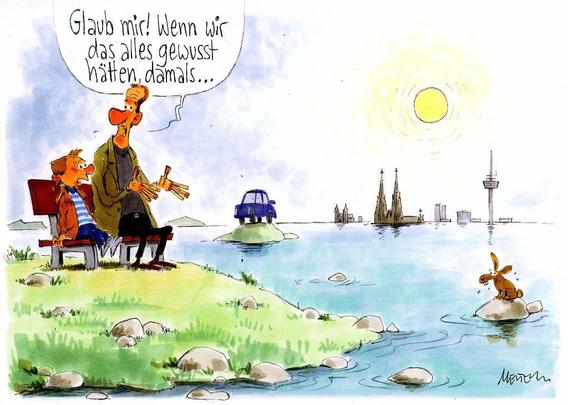Karikatur: Das Land steht unter Wasser, auf einer der verbleibenden Inseln sitzen ein Mann und ein Junge auf einer Bank. Der Mann sagt: Glaub mir, wenn wir das alles gewusst hätten damals ...