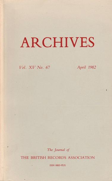 The front cover of Archives: The Journal of the British Records Association No 67 for April 1982. Plain pale grey with title in red.