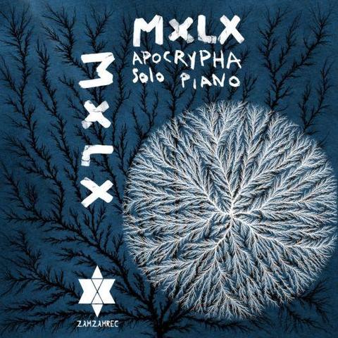 MXLX - Apocrypha (Solo Piano)