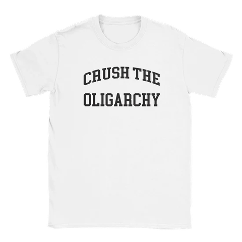 Crush The Oligarchy T-shirt