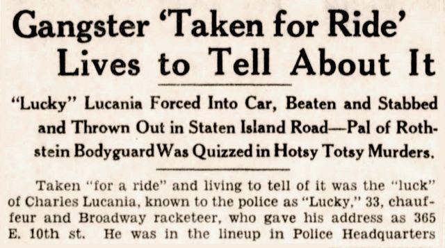 Clipping from Brooklyn Daily Eagle of Oct. 17, 1929. Headlines: "Gangster 'taken for ride' lives to tell about it. 'Lucky' Lucania forced into car, beaten and stabbed and thrown out in Staten Island road - pal of Rothstein bodyguard was quizzed in Hotsy Totsy murders."