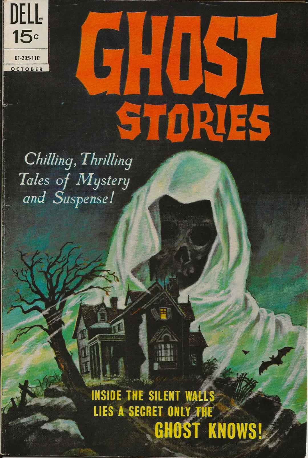 a cover of a comic book of spooky stories, at the top in jagged wide red letters it reads 'ghost stories', the dell comics logo is in the upper left corner, the illustration is of a painting of a skeleton wearing a white hood cloak , his image large over a mansion, in yellow text at the bottom it reads 'inside the silent walls lies a secret only the ghost knows!'