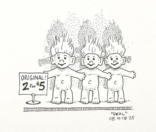 Ink drawing of a group of troll dolls on a shelf, with a sign that says, "Original! 2 for $5."