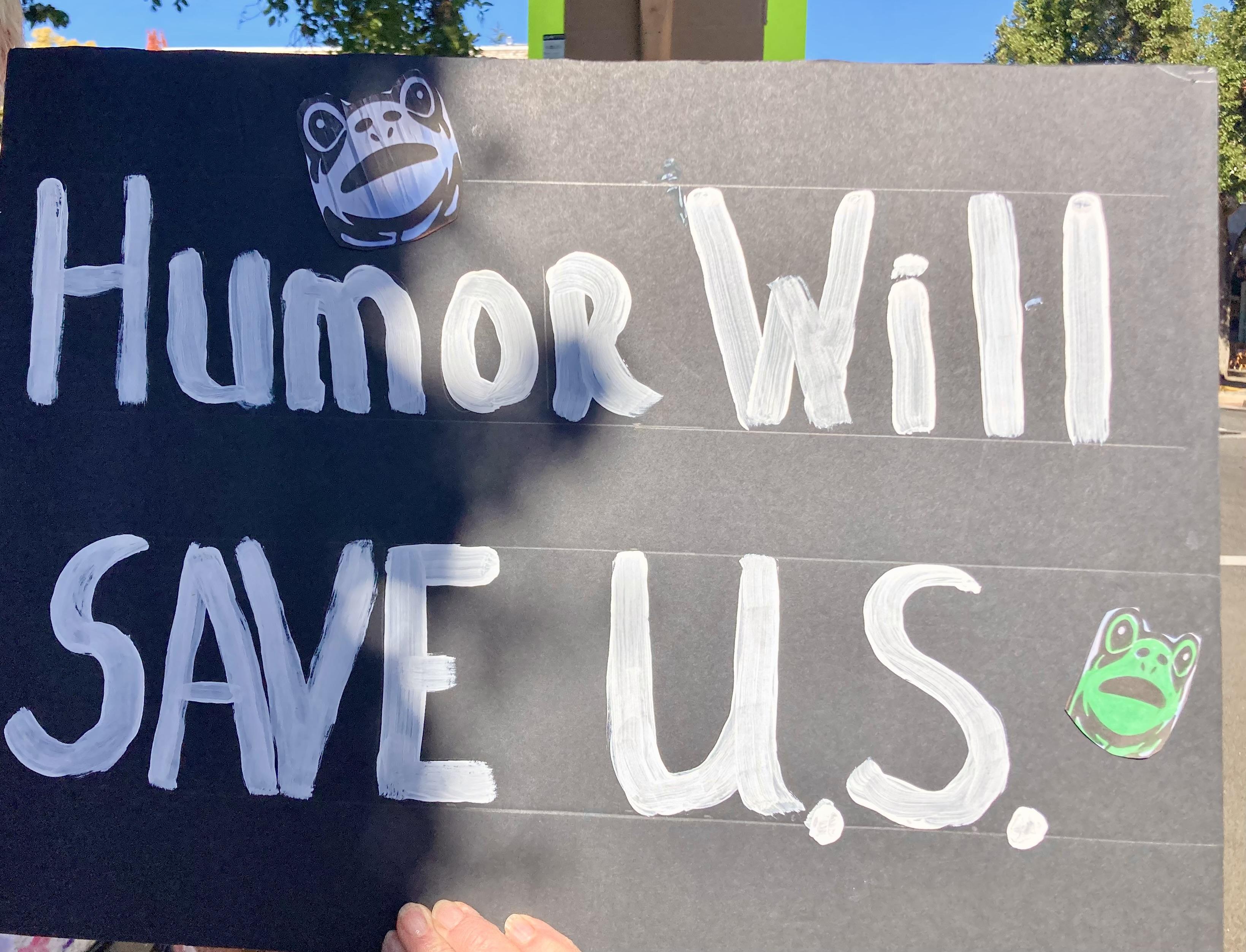 humor will save u.s. protest sign