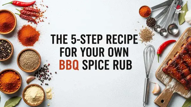 The 5-Step Recipe for Your Own BBQ Spice Rub