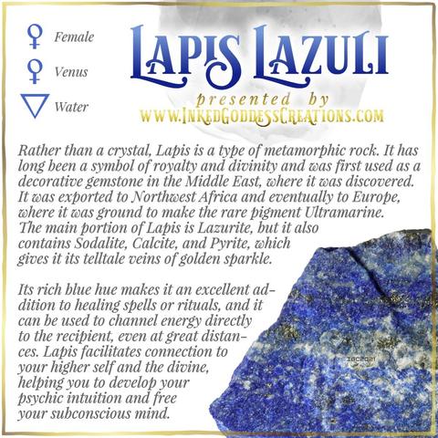 A raw specimen of lapis lazuli sits against a white background. Its mainly a vibrant, deep blue in color with veins of white calcite and sparkling metallic pyrite. The text explains lapis lazuli's metaphysical correspondences, some information about it, and ways to use it in your magickal practice. Presented by Inked Goddess Creations.