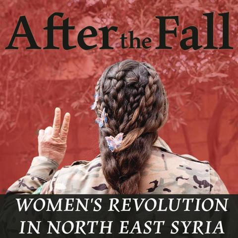 The poster of "After the Fall" podcast, which is the image of a Kurdish freedom fighter woman from back with plaited and decorated hair, while she holds up her left hand pointing fingers with a Victory symbol.