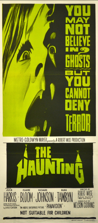 a poster for the movie, in a dark box in just yellow green is a screaming womans face, in another box at the bottom is the title of the movie, made to look like the shape of a mansion, next to the womans face at the main top section it reads on the right side 'you may not believe in ghosts but you cannot deny terror