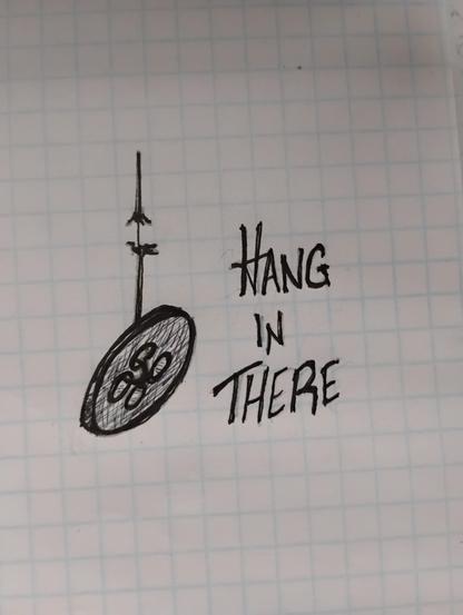 Doodle of a dangling button hanging on by a frayed thread. Caption: Hang in there