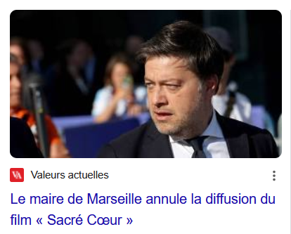 Le maire de Marseille annule la diffusion du film "Sacré Coeur". 