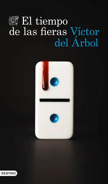 Novela: "El tiempo de las fieras" de Víctor del Árbol.