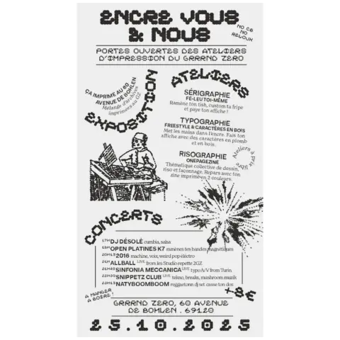 Programme d’Encre Vous & Nous, portes ouvertes des ateliers d’impression du Grrrnd Zero : exposition, ateliers, concerts, le 25 octobre 2025.