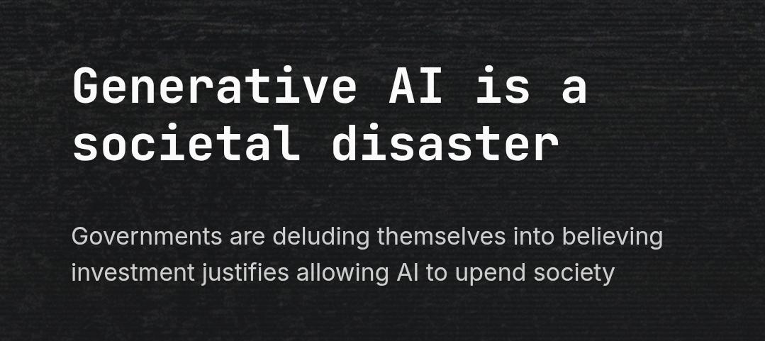 Artículo completo: https://disconnect.blog/generative-ai-is-a-societal-disaster/