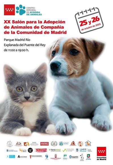Cartel XX Salón para la Adopción de Animales de Compañía de la Comunidad de Madrid. Parque Madrid Río. Explanada del Puente del Rey de 11:00 a 19:00 h. Foto de un gatito y un perrito y las entidades colaboradoras del evento.