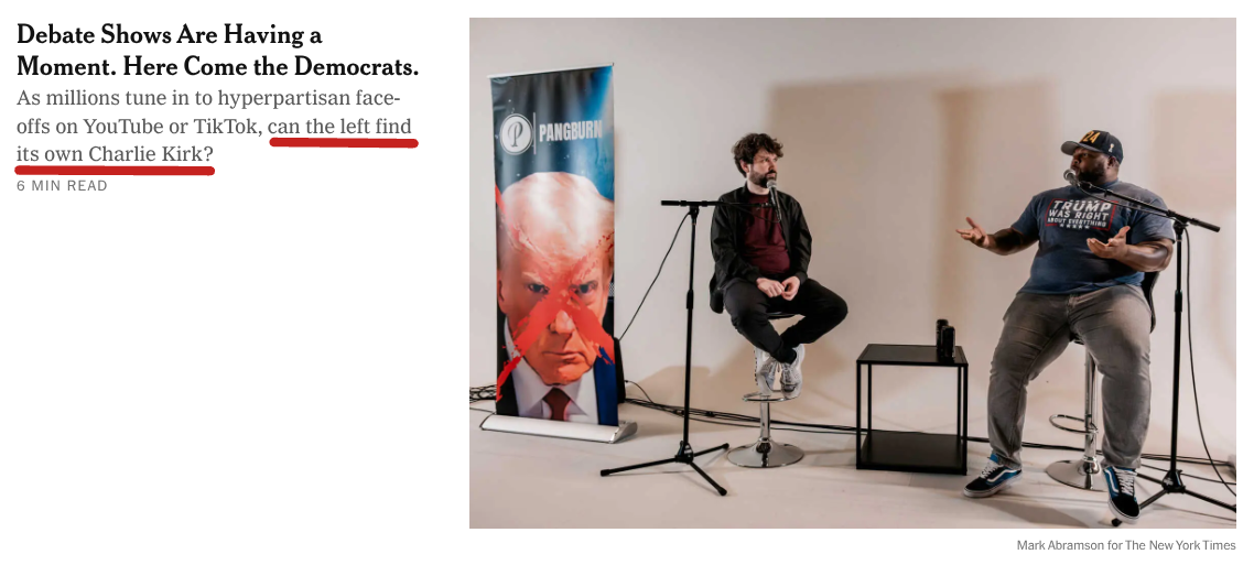 Debate Shows Are Having a Moment. Here Come the Democrats.
As millions tune in to hyperpartisan face-offs on YouTube or TikTok, can the left find its own Charlie Kirk?
