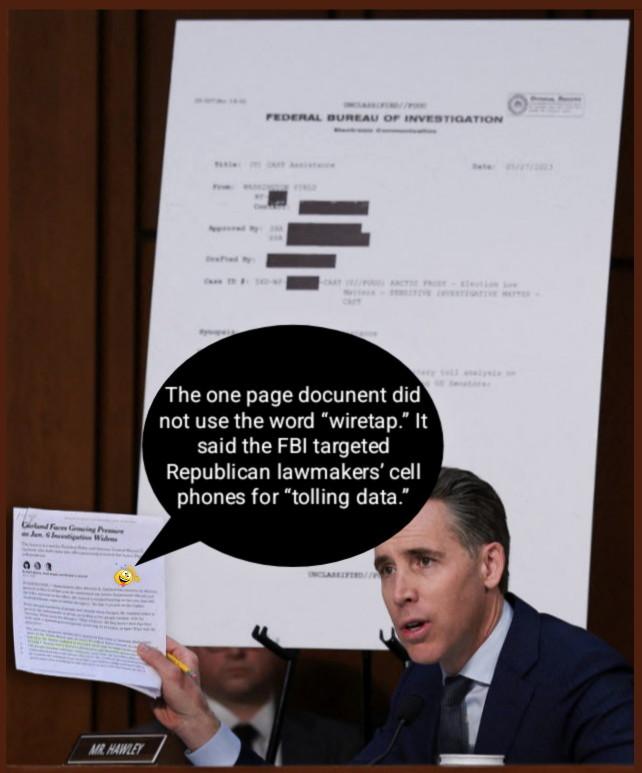 The one page docunent did not use the word “wiretap.” It said the FBI targeted Republican lawmakers’ cell phones for “tolling data.”