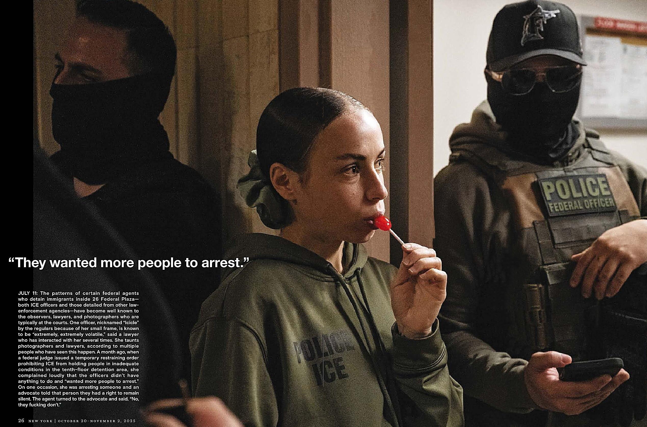 Ice agents, some of them look cool, but you can't judge an ICE from her appearance