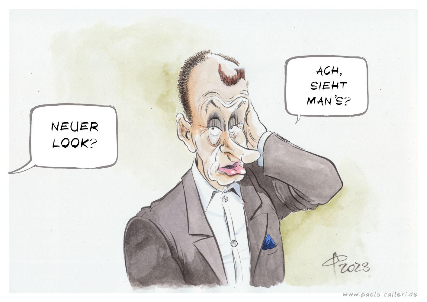 Karikatur aus dem Jahr 2023. Friedrich Merz wird von jemandem angesprochen, den wir im Bild nicht sehen: "Neuer Look?" Friedrich Merz, dessen Haarbüschel an der Stirn die Form eines geschwungenen Pfeils hat, antwortet: "Ach, sieht man's?"