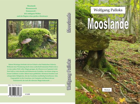 Das Cover von Wolfgang Palloks' erstem Roman "Mooslande". Zwei Mooslandschaften mit bemoostem Baum und Baumstumpf und Kurzinfo zum Buch.