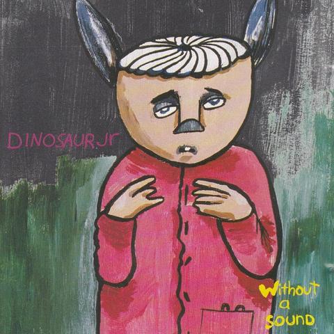 An image of the cover of the album 'Without a Sound' by Dinosaur Jr.