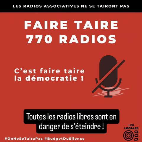 Visuel rouge, noir et blanc portant le texte "Faire taire 770 radios c'est faire taire la démocratie"